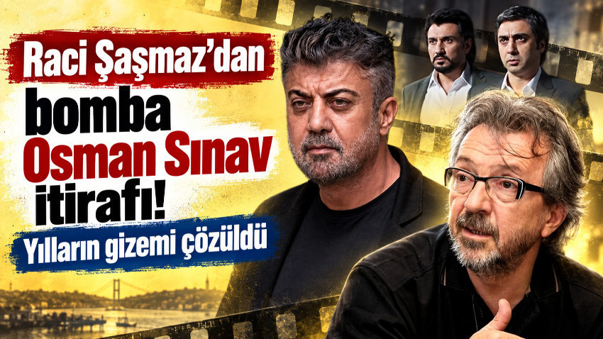 Raci Şaşmaz'dan bomba Osman Sınav itirafı! Yılların gizemi çözüldü