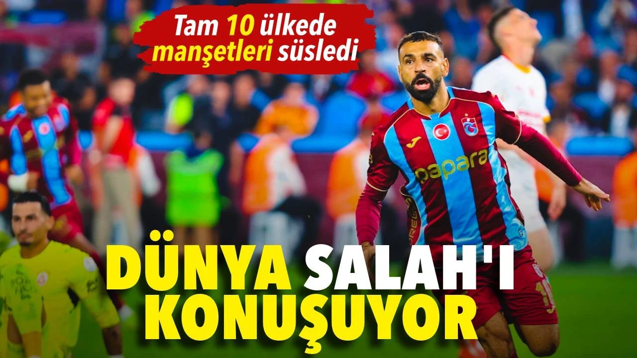 Dünya basını onu konuşuyor