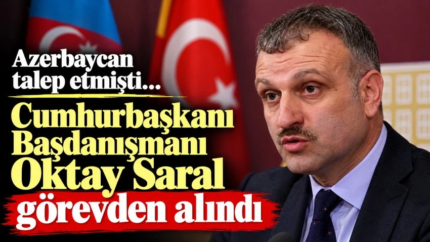 Oktay Saral görevden alındı mı? Dikkat çeken açıklama!