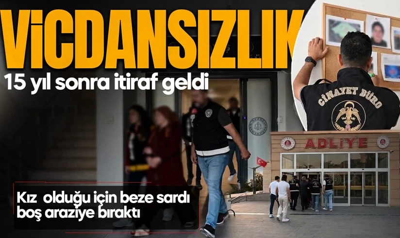15 yıllık sır perdesi aralandı! Kız bebeğini ölüme terk etmiş: Vicdansız anne tutuklandı!