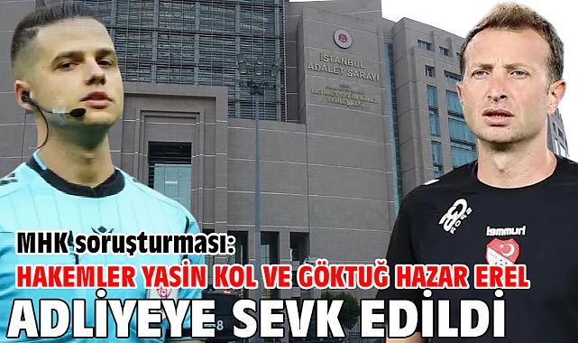 Yasin Kol ve Göktuğ Hazar Erel adliyede...