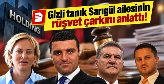 Sarıgül ailesinin rüşvet ağını gizli tanık ifşa etti!