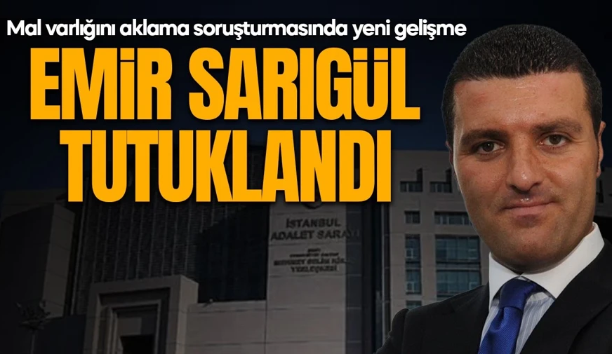 Emir Sarıgül tutuklandı